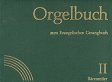 Orgelbuch zum Evangelischen Gesangbuch. Band I und II