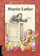 Martin Luther, Heft für Kinder ab 8 Jahren