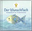 Der Wunschfisch - Geschenkbuch