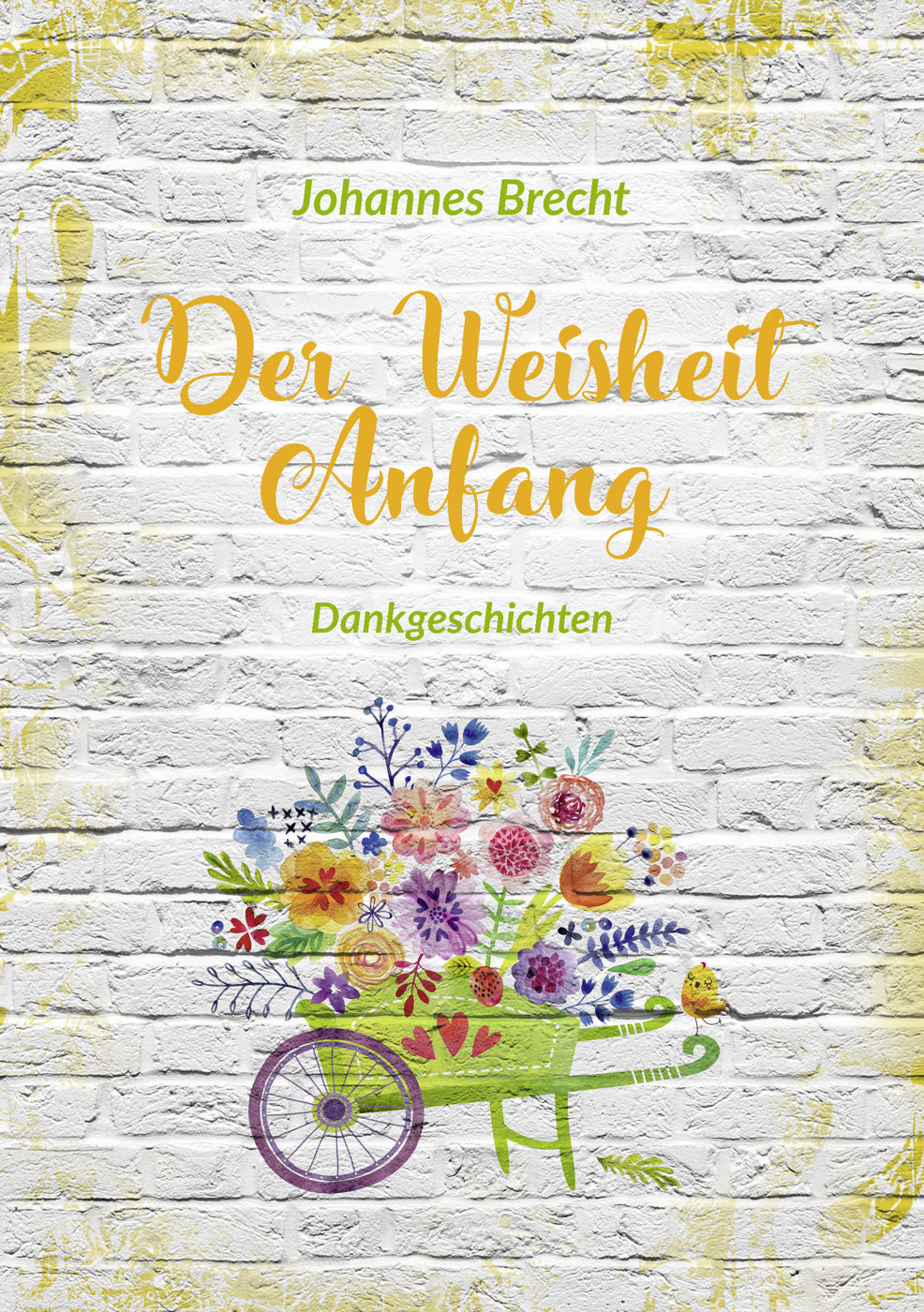 Der Weisheit Anfang