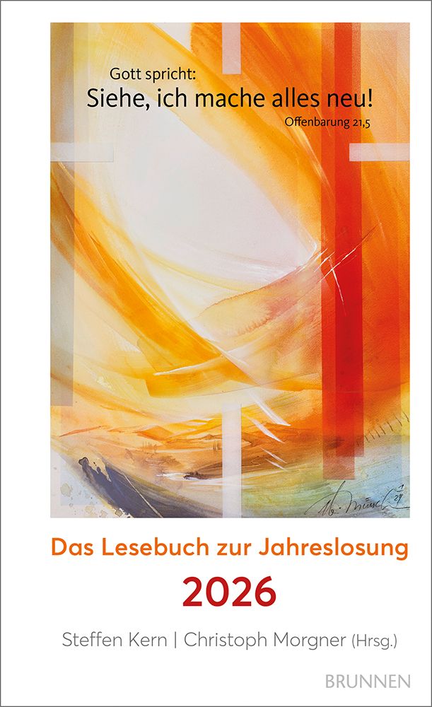 Das Lesebuch zur Jahreslosung 2026
