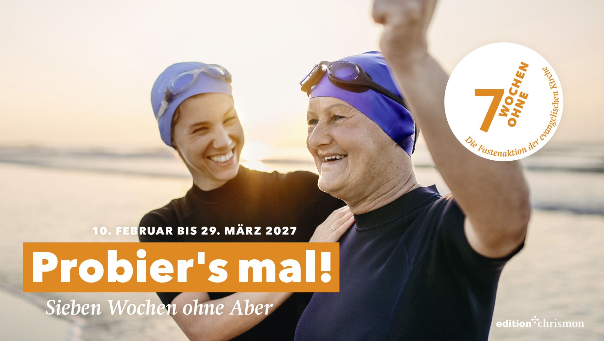 7 Wochen ohne 2027 - Probiers mal! TK