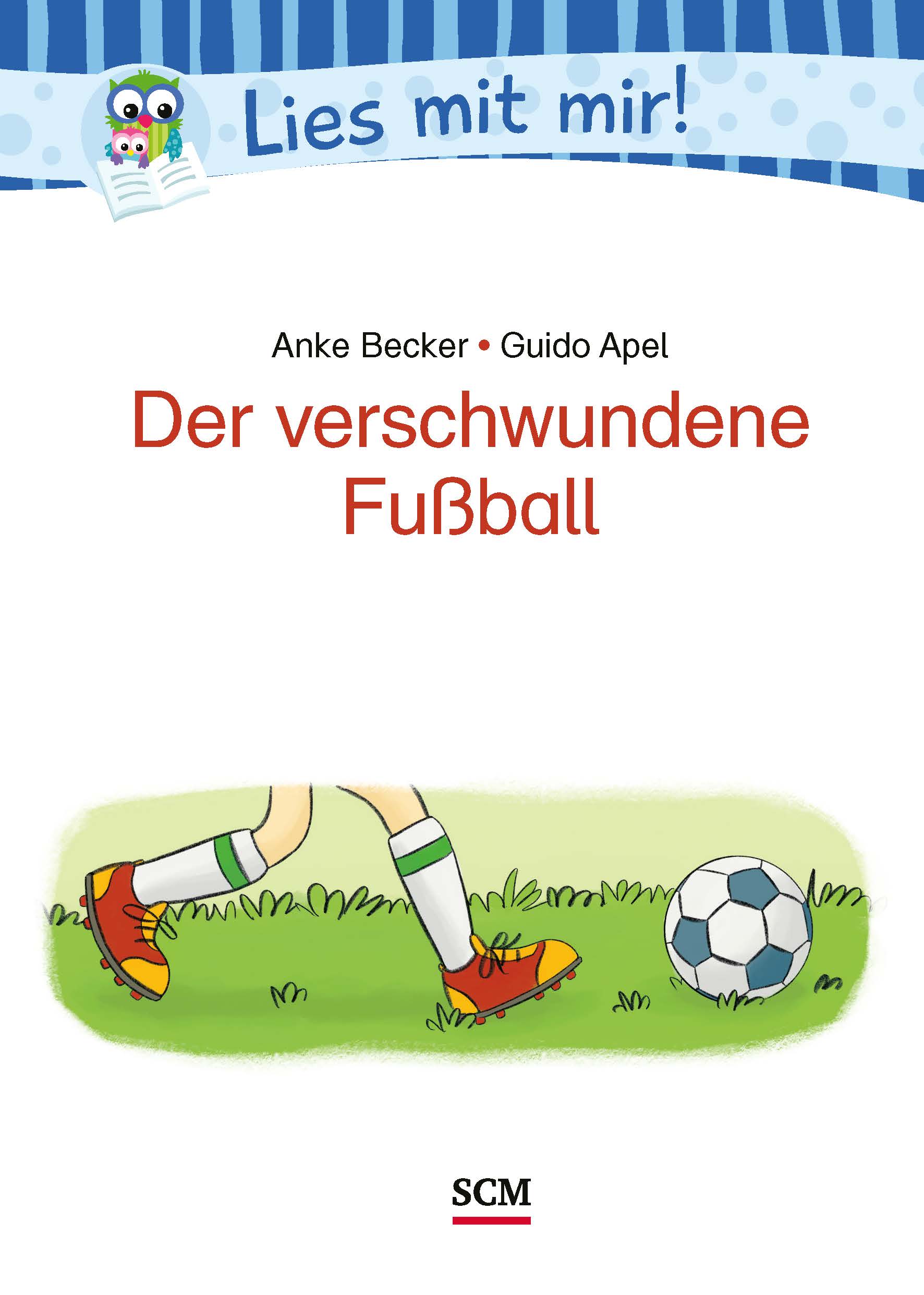 Lies mit mir! Der verschwundene Fußball