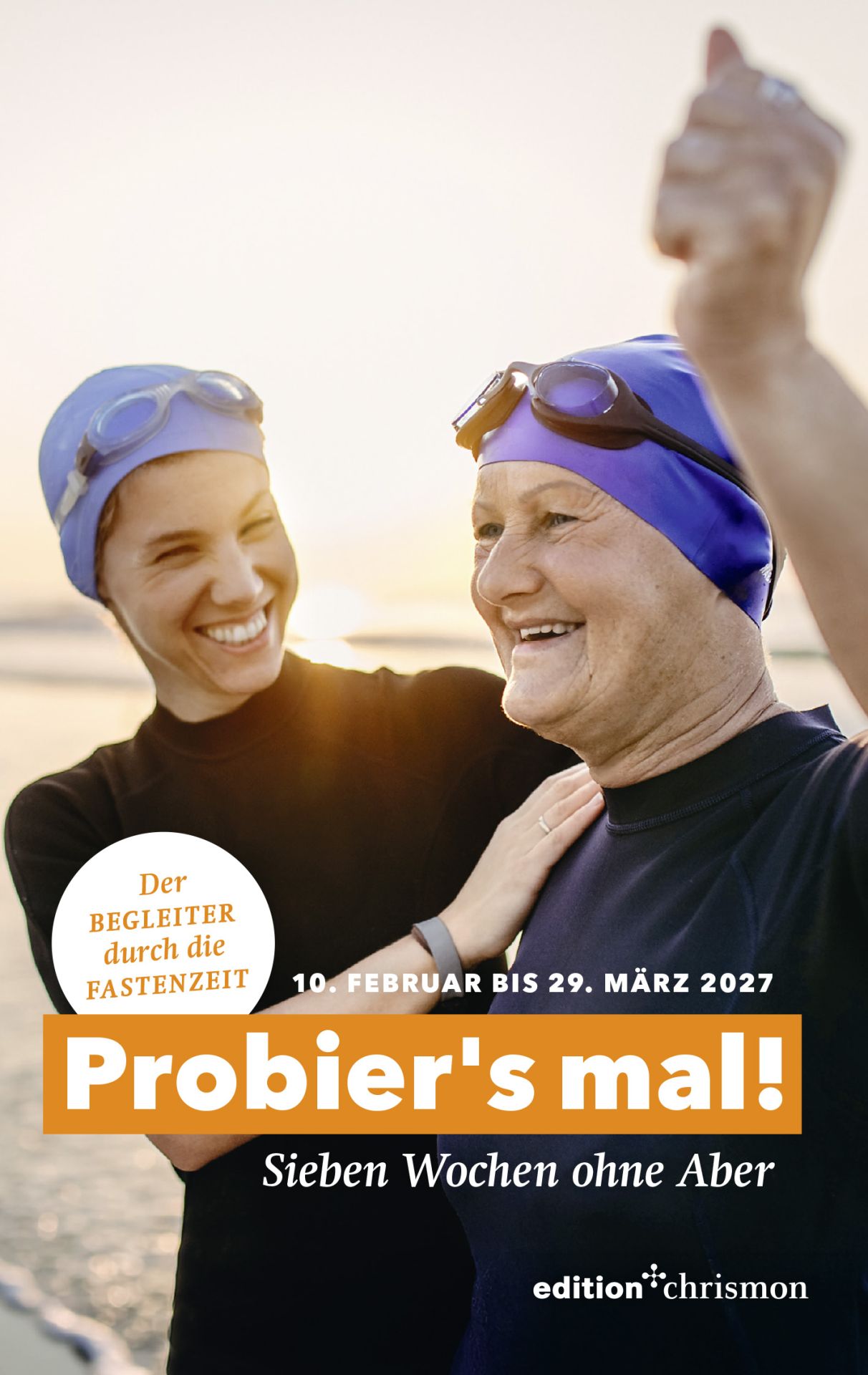 7 Wochen ohne 2027 - Probiers mal Begleitbuch