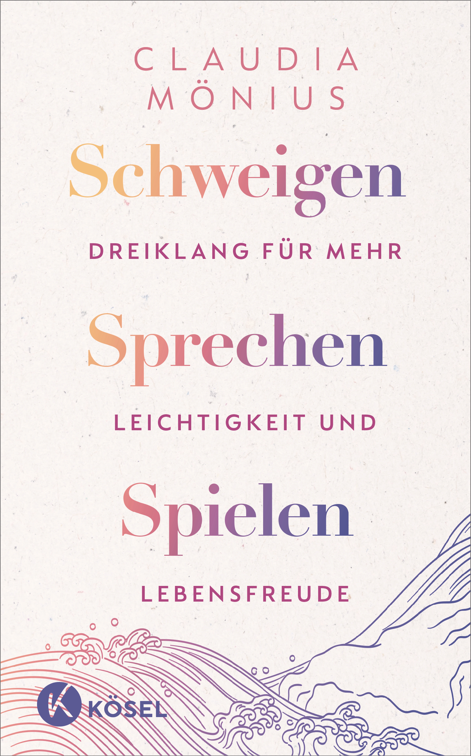 Schweigen - Sprechen - Spielen