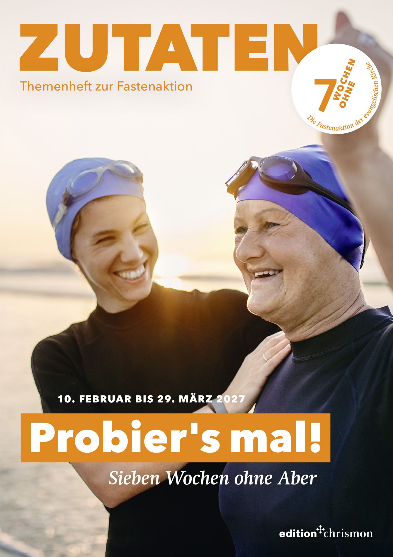 7 Wochen ohne 2027  - Probiers mal  Zutaten