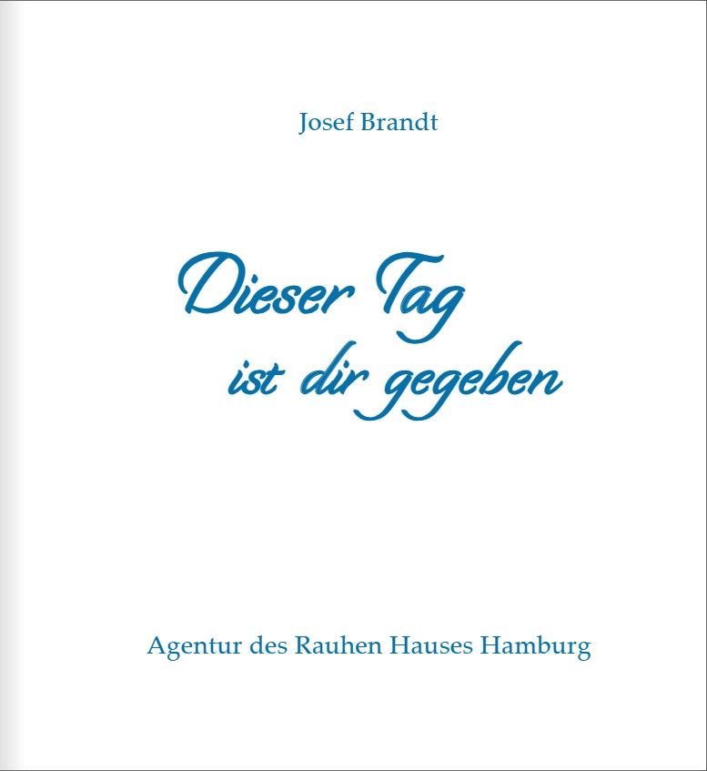 Dieser Tag ist dir gegeben