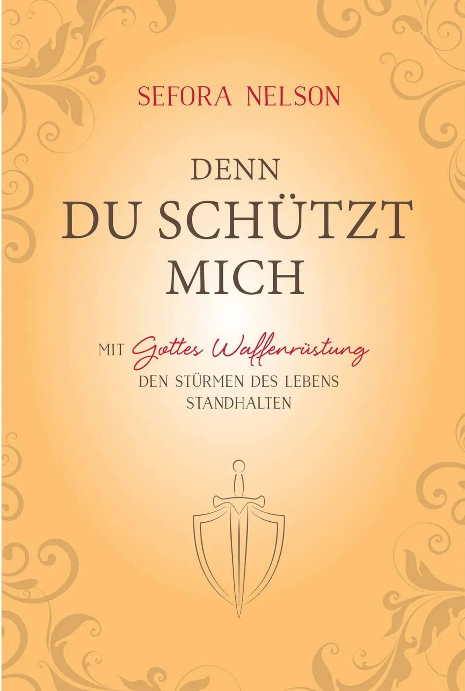 Denn du schützt mich