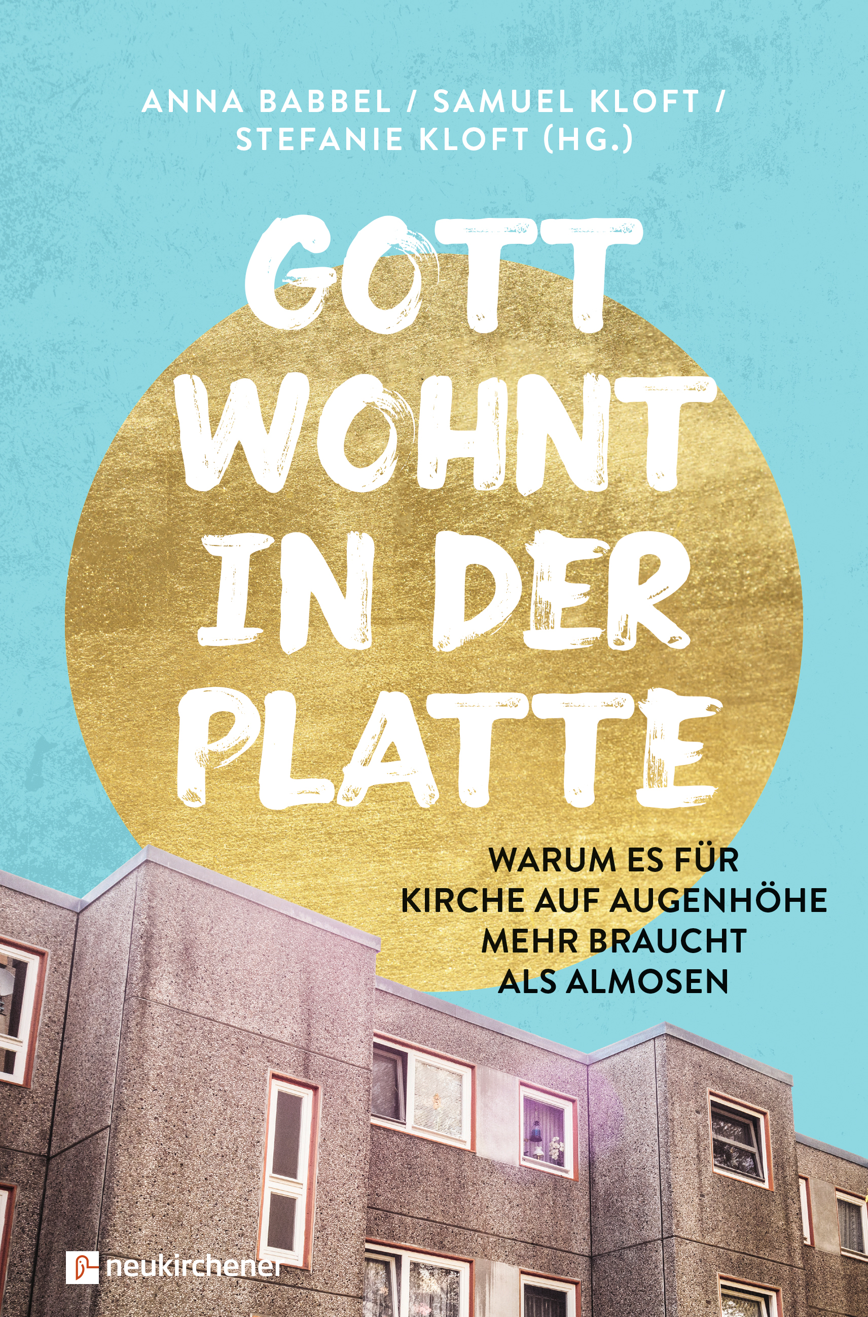 Gott wohnt in der Platte