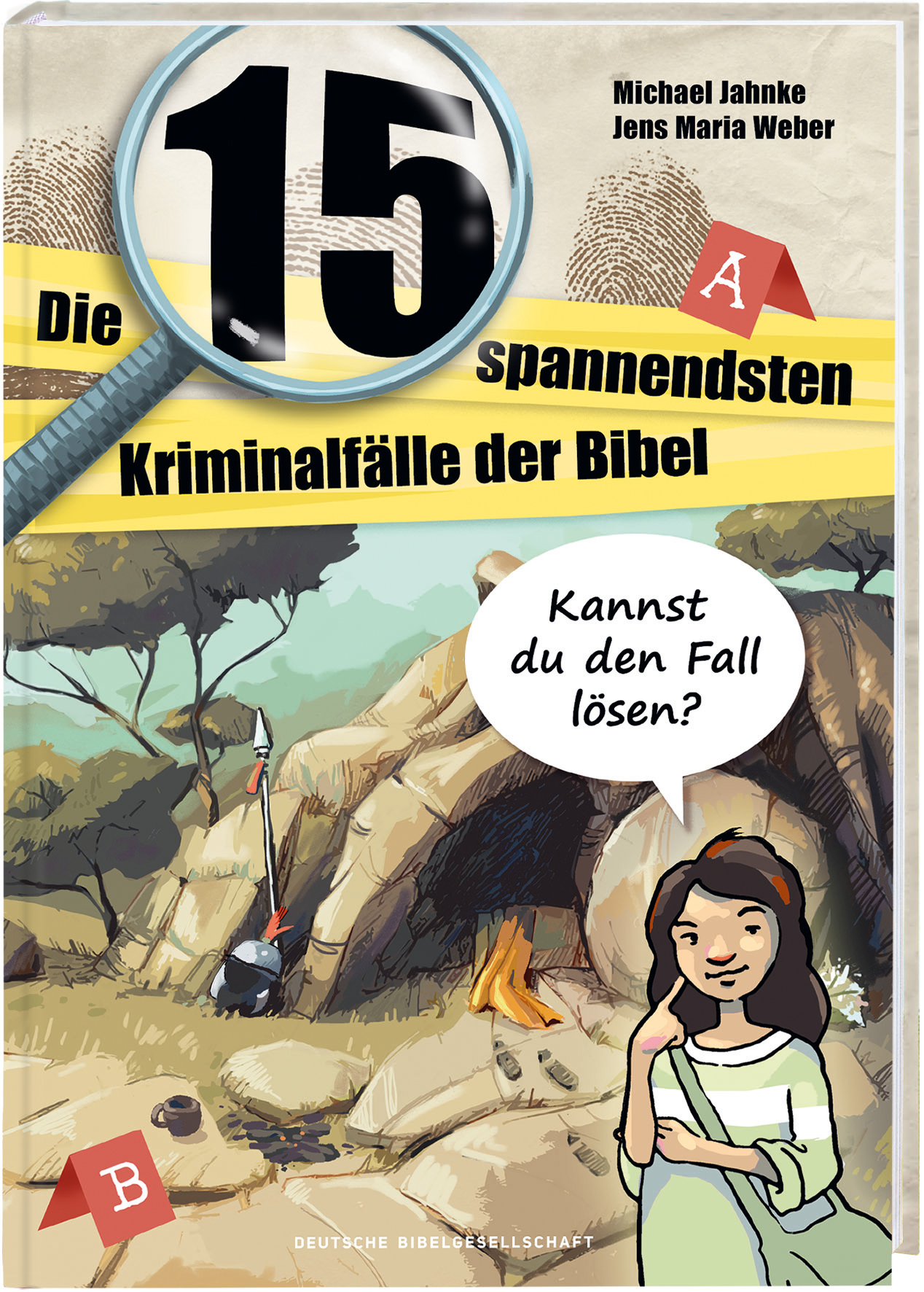 Die 15 spannendsten Kriminalfälle der Bibel