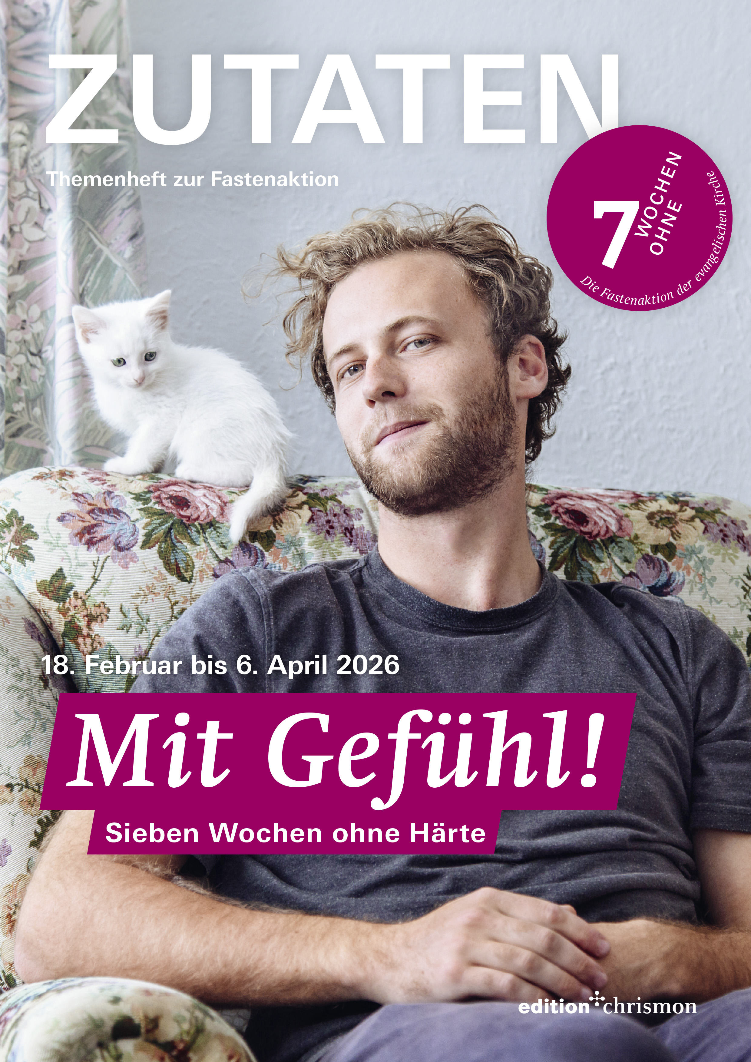 7 Wochen ohne 2026  - Mit Gefühl! Zutaten