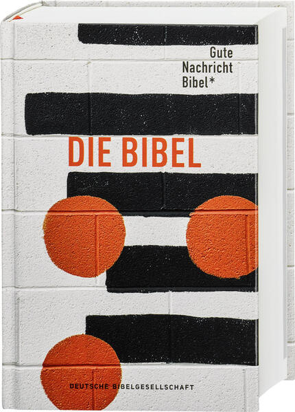 Gute Nachricht Bibel - Die Bibel