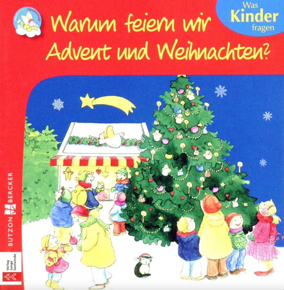 Warum feiern wir Advent und Weihnachten?