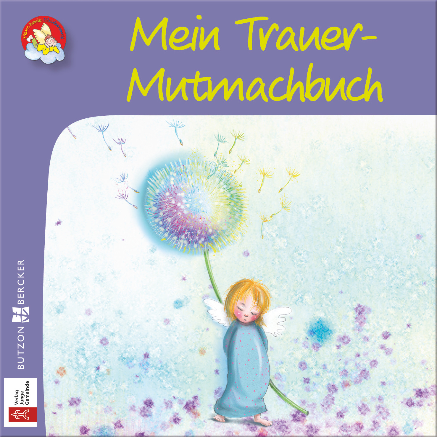 Mein Trauer-Mutmachbuch