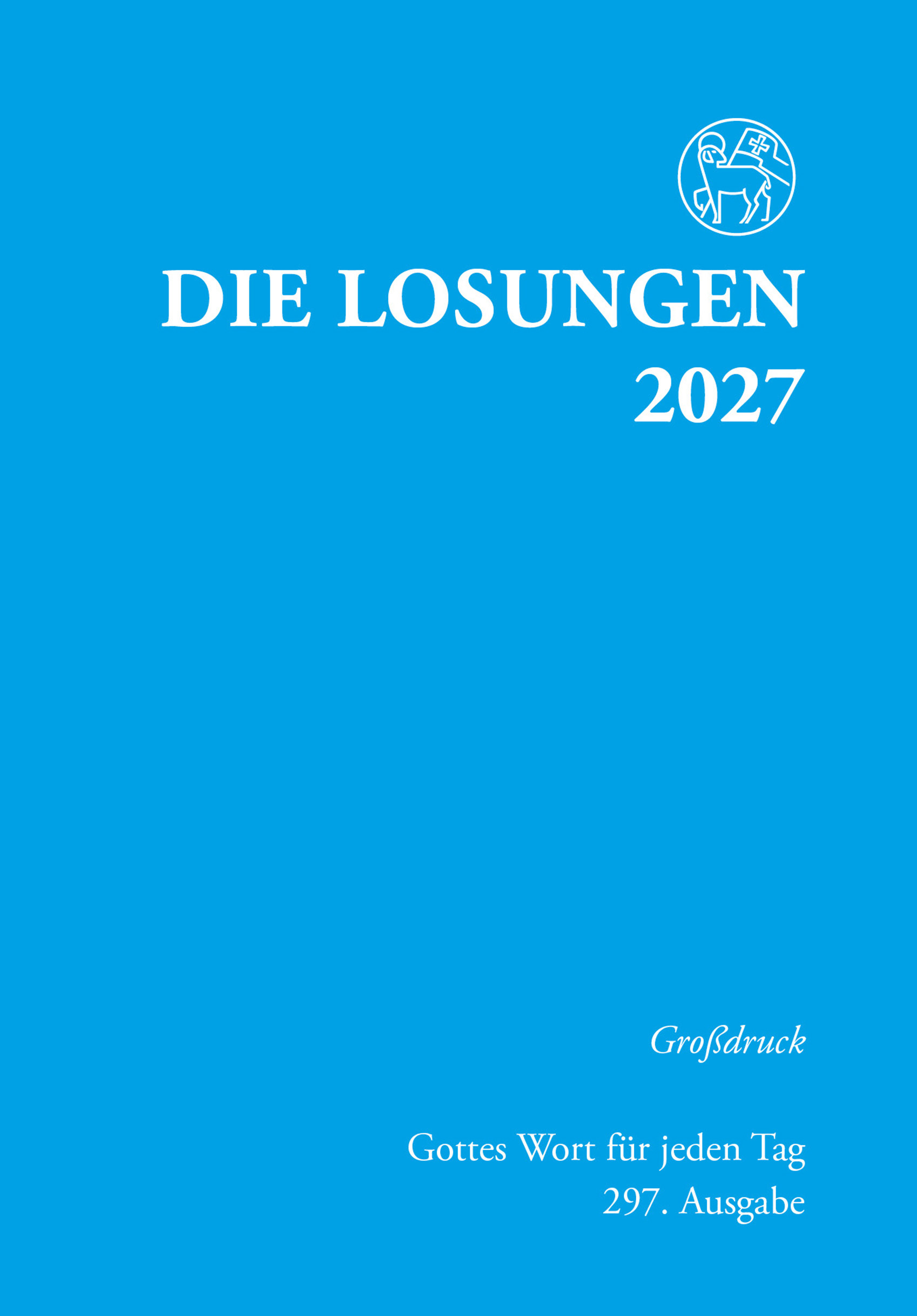 Die Losungen 2027 - Grossdruckausgabe krt.