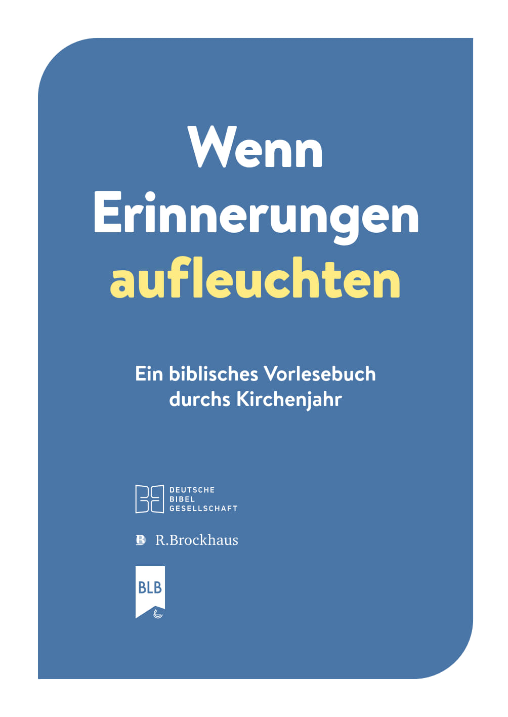 Wenn Erinnerungen aufleuchten