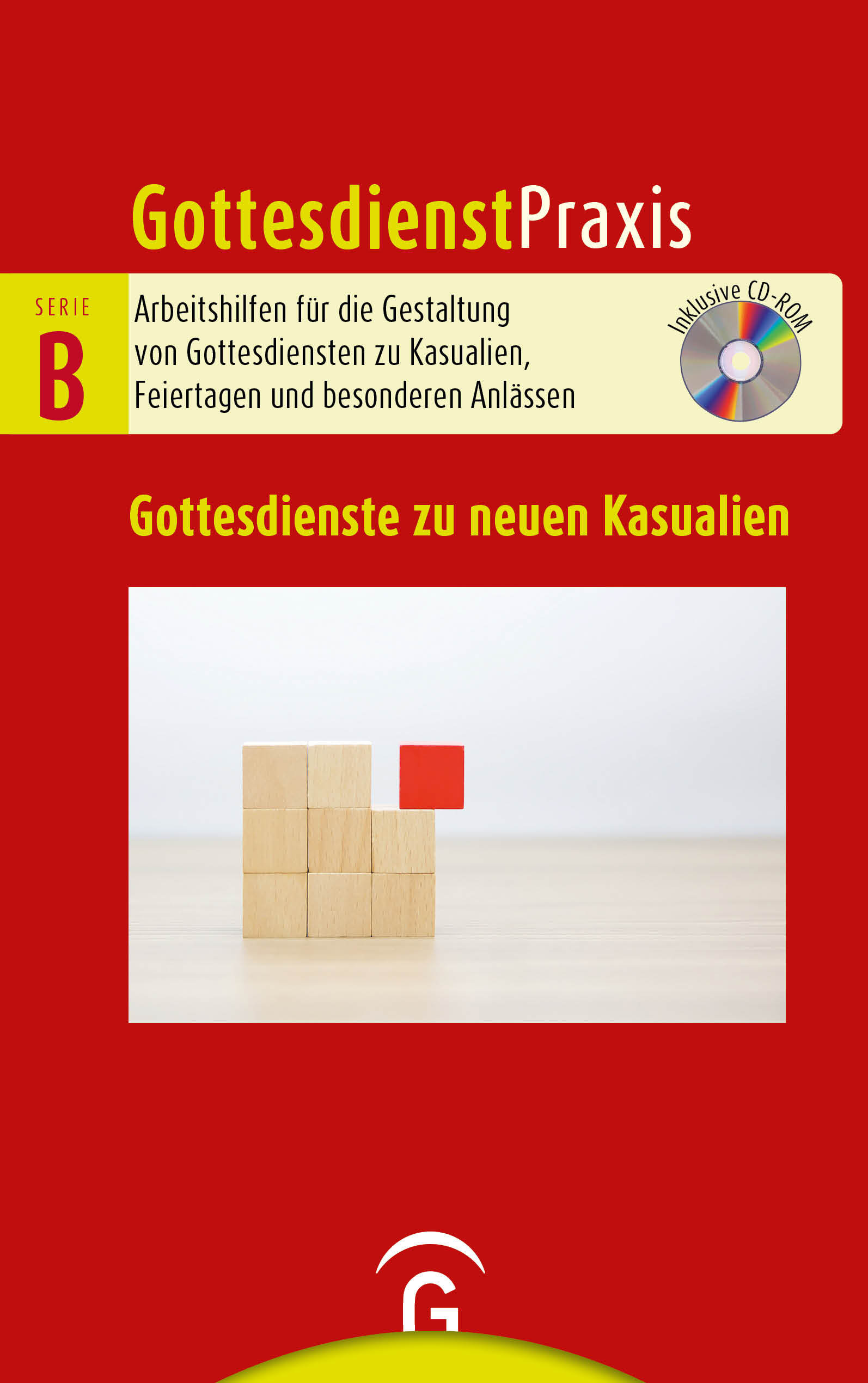 GDP Serie B Gottesdienste zu neuen Kasualien