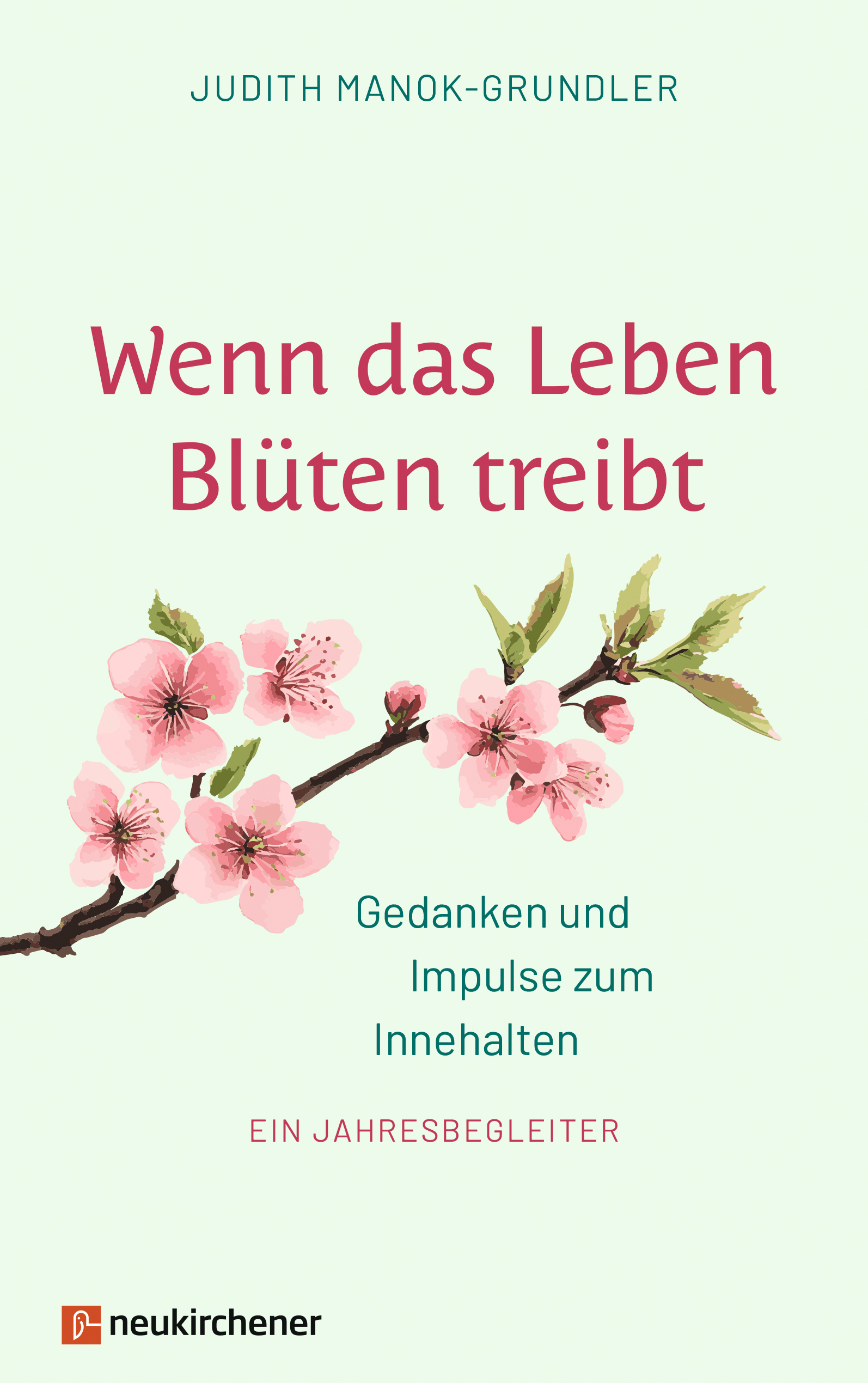 Wenn das Leben Blüten treibt