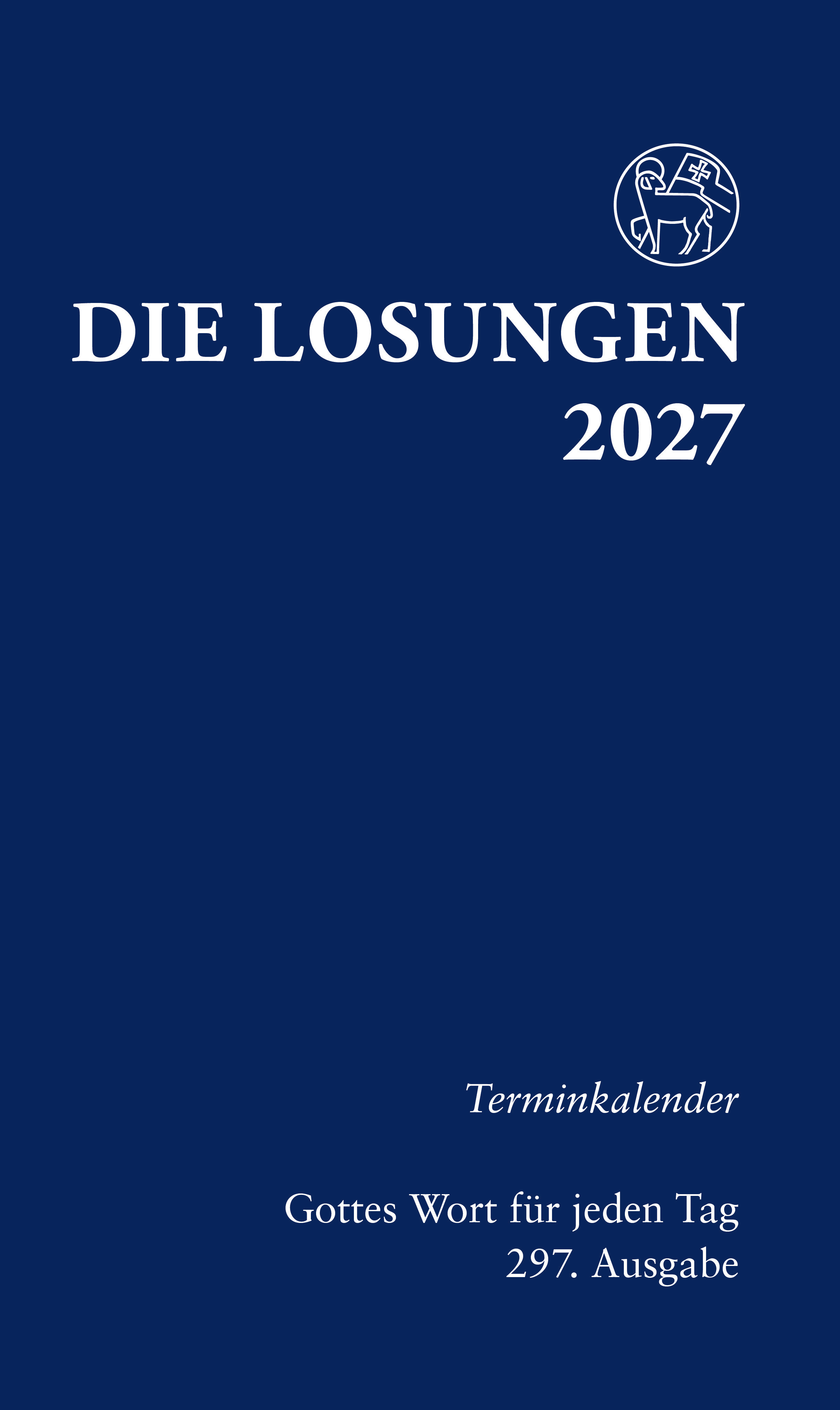 Die Losungen 2027 - Terminkalender