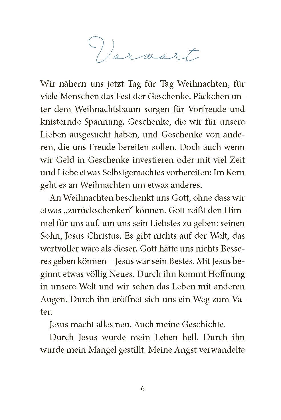 Das Wunder kommt ganz leise