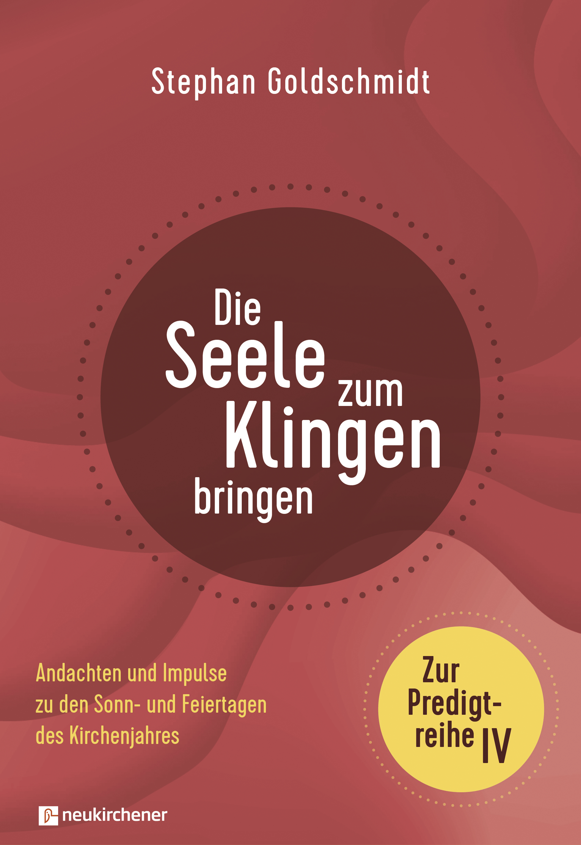 Die Seele zum Klingen bringen IV