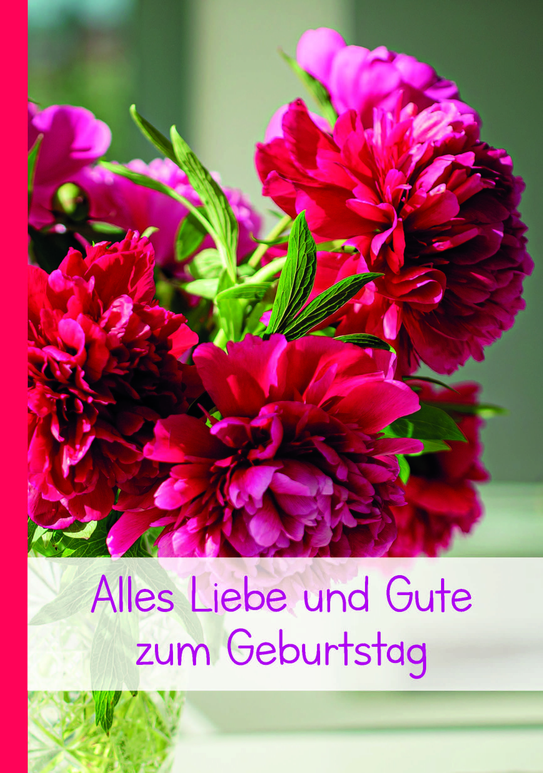 Alles Liebe und Gute zum Geburtstag