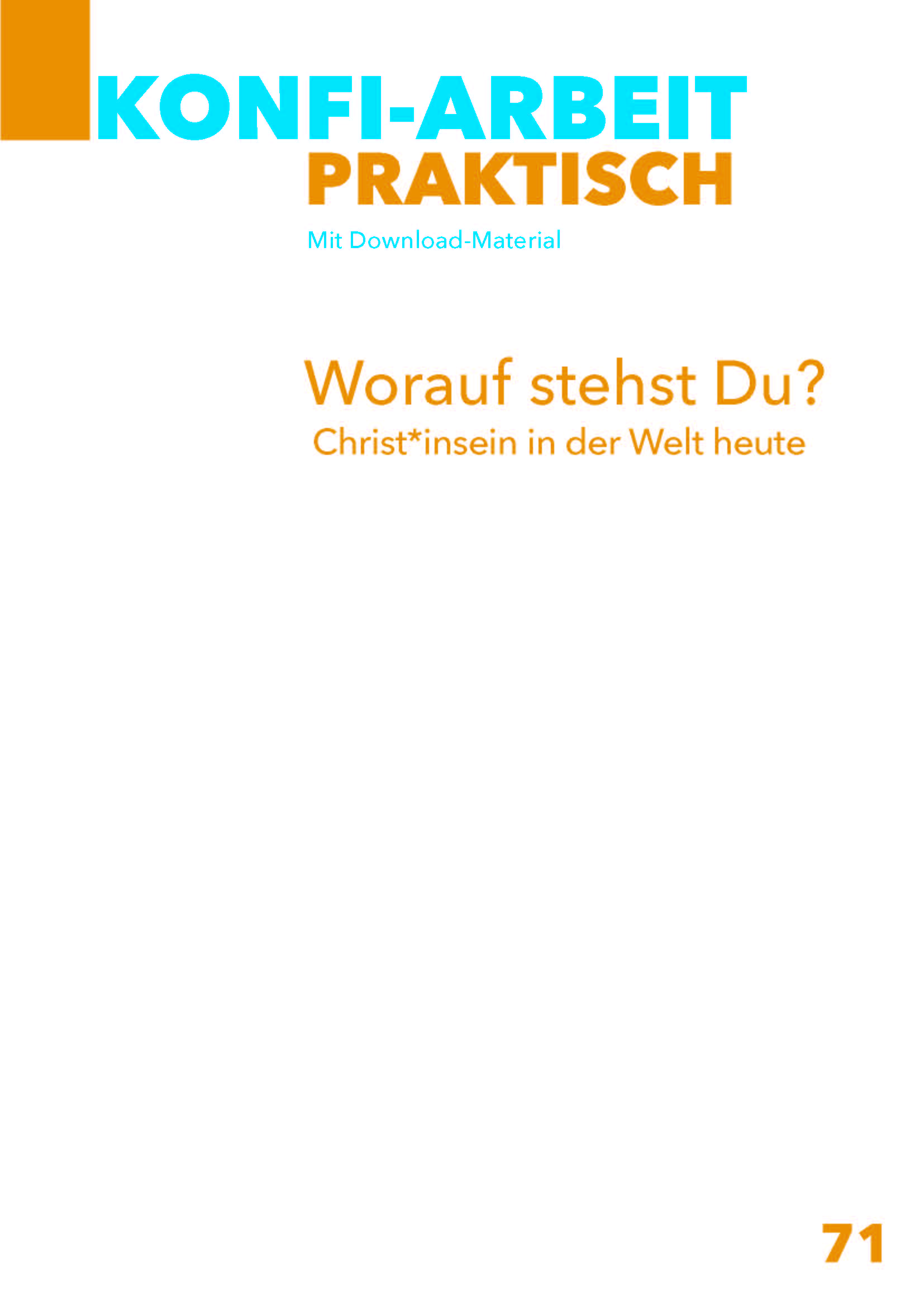KU Praxis 71 - Worauf stehst du?