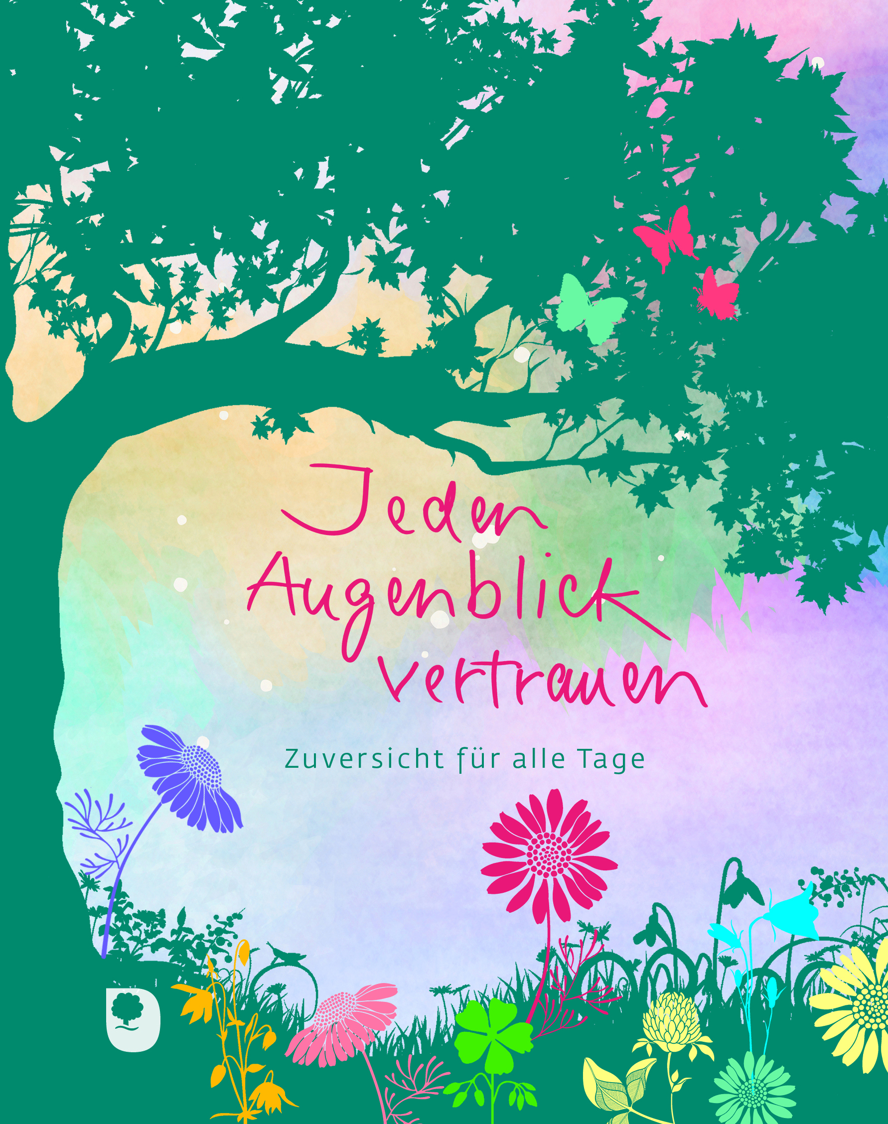Jahreslesebuch - Jeden Augenblick vertrau