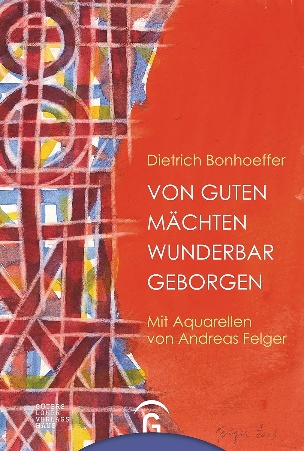 Von guten Mächten
