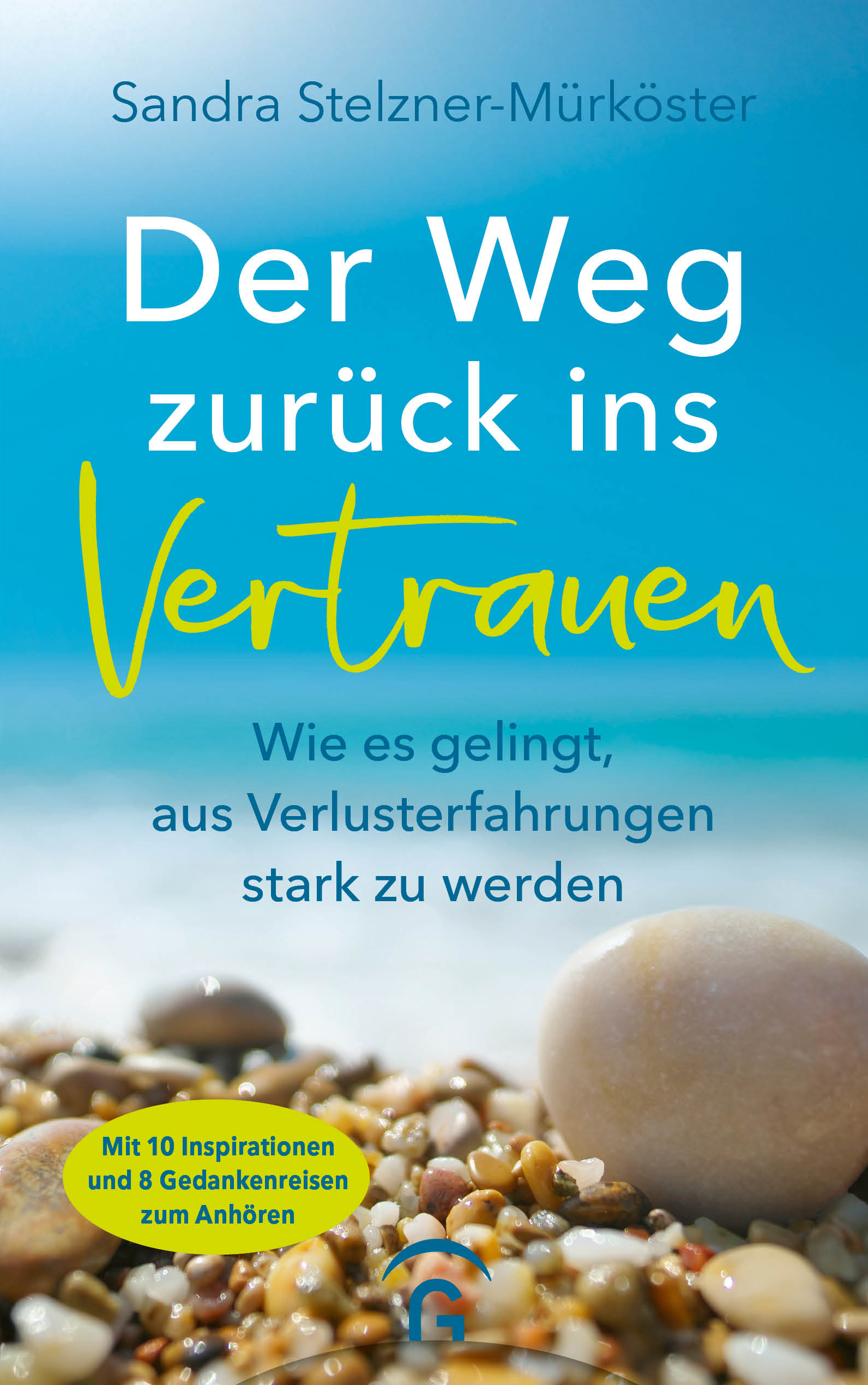 Der Weg zurück ins Vertrauen