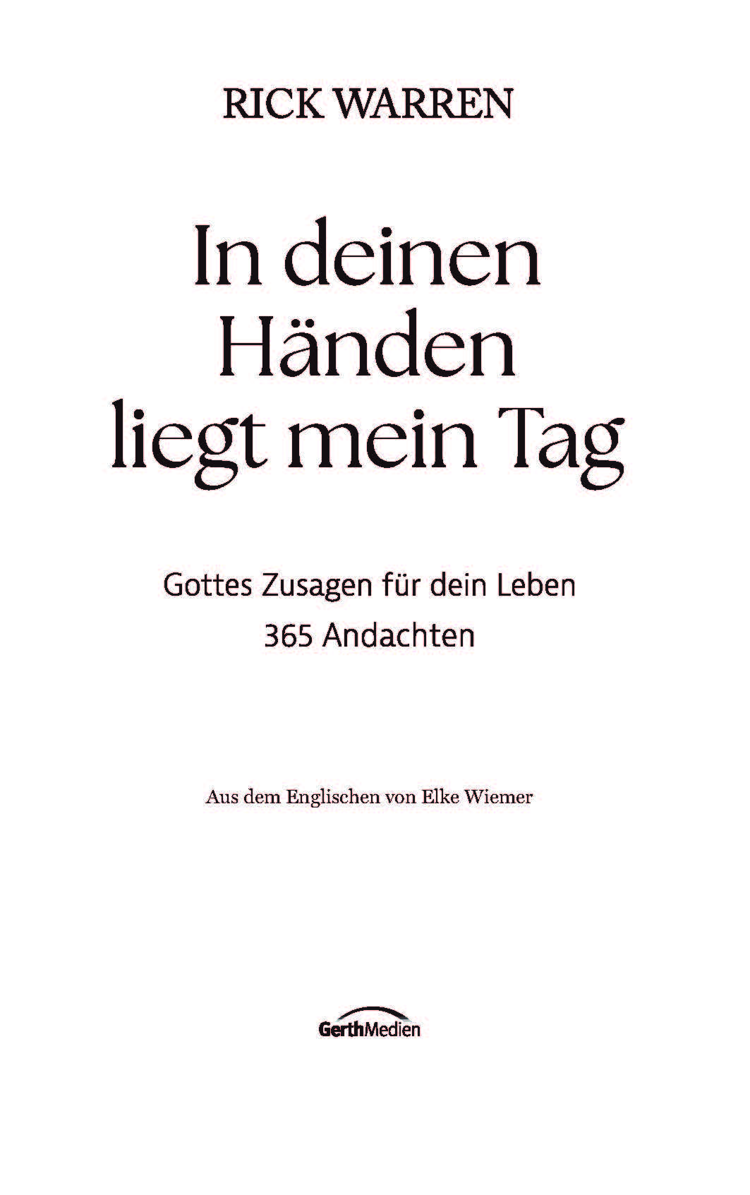 In deinen Händen liegt mein Tag