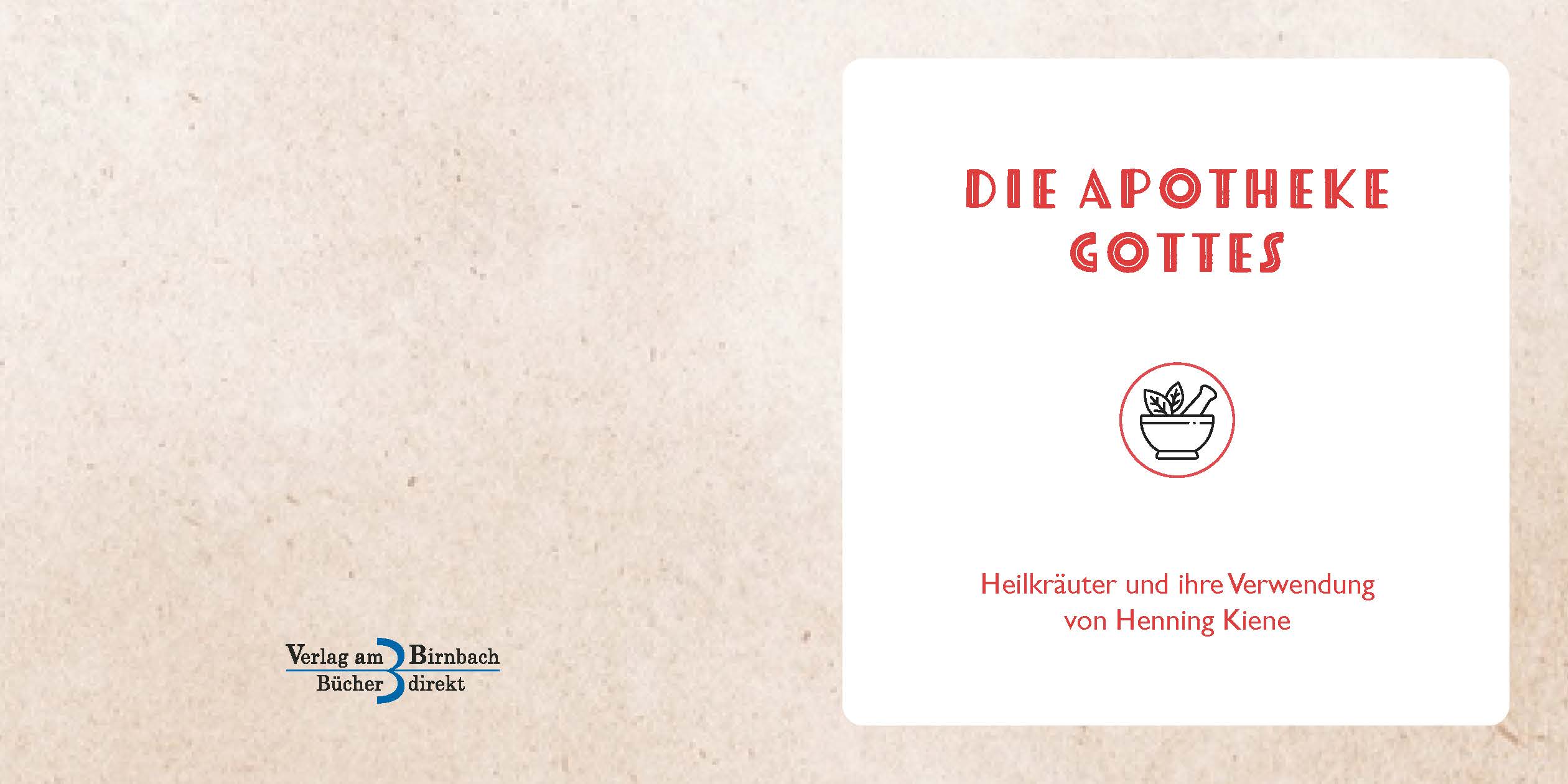 Die Apotheke Gottes - gebunden