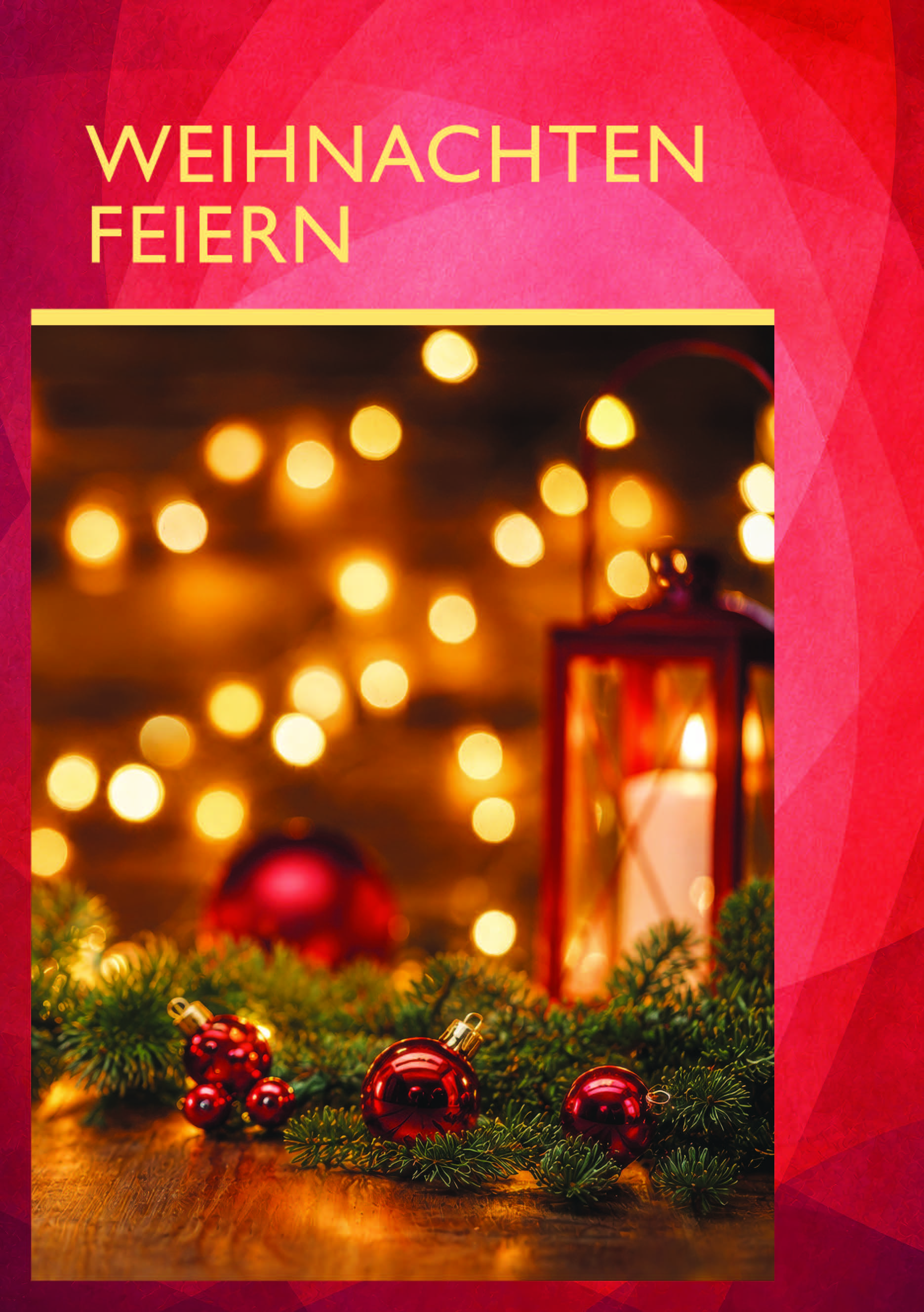 Weihnachten feiern 2026