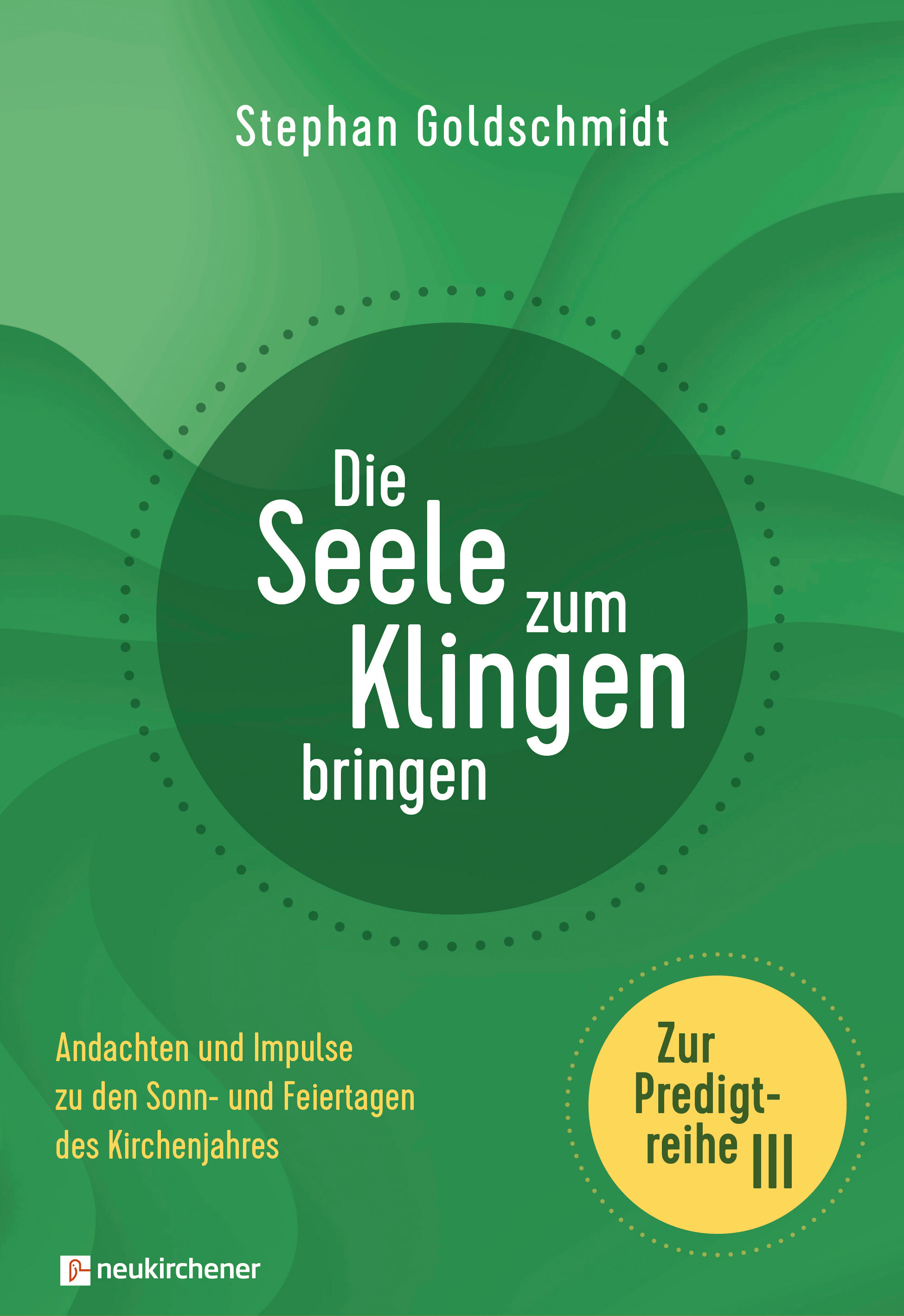 Die Seele zum Klingen bringen III